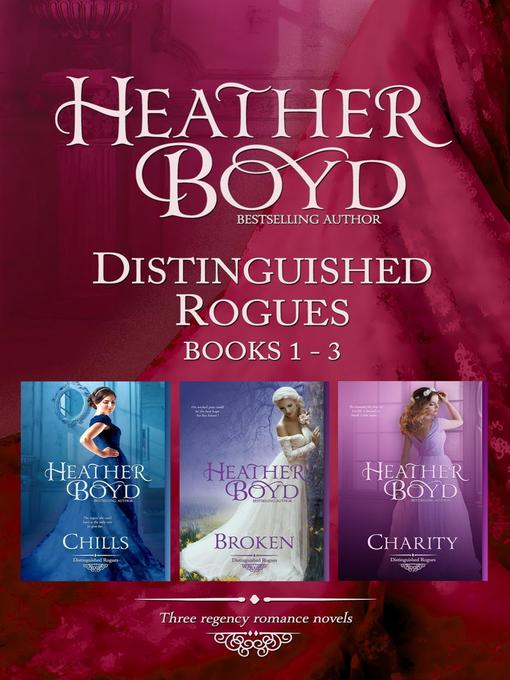 Title details for Distinguished Rogues Book 1-3 by Heather Boyd - Available